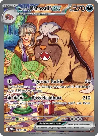 Arven's Mabosstiff ex #235 — Destined Rivals